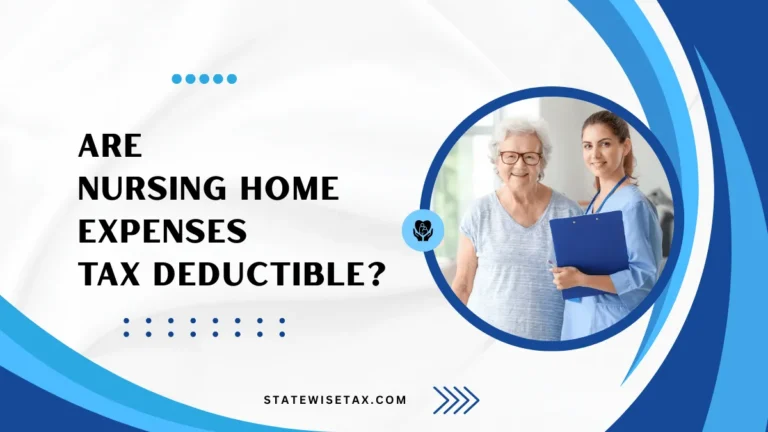 Are Nursing Home Expenses Tax Deductible