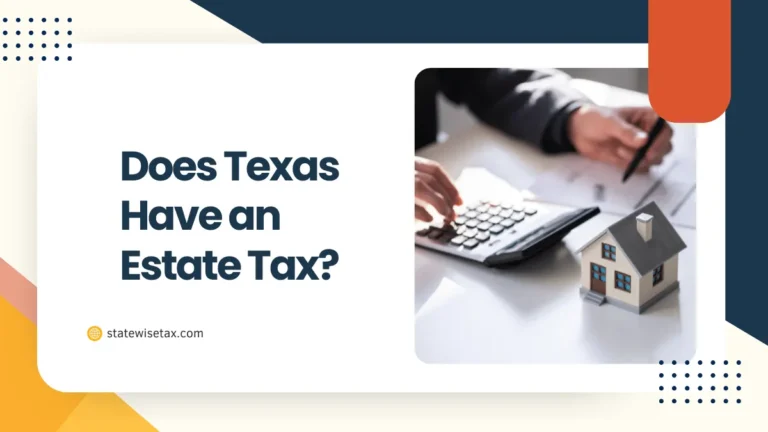 Does Texas Have an Estate Tax