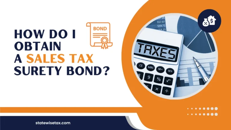 How Do I Obtain a Sales Tax Surety Bond