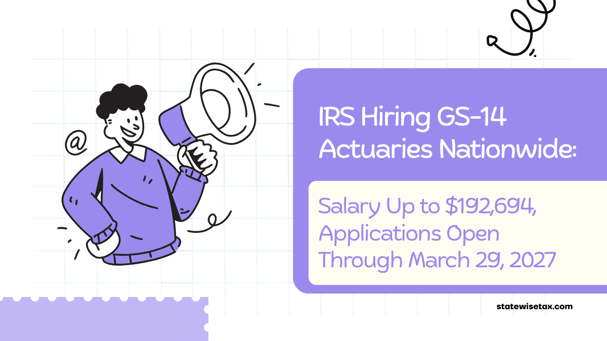 IRS Actuary Jobs 2026 IRS Hiring GS 14 Actuaries Nationwide