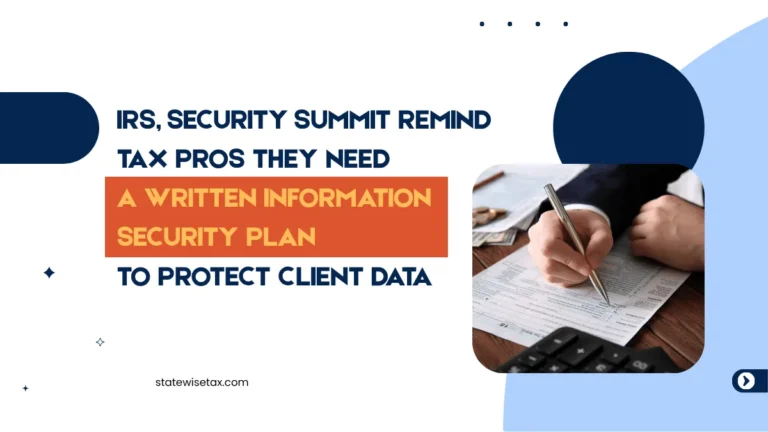 IRS Reminds Tax Pros A Written Information Security Plan Is Not Optional