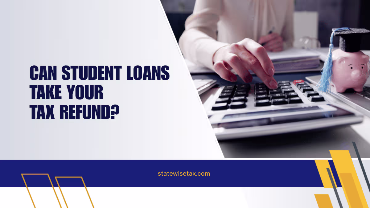 Can Student Loans Take Your Tax Refund